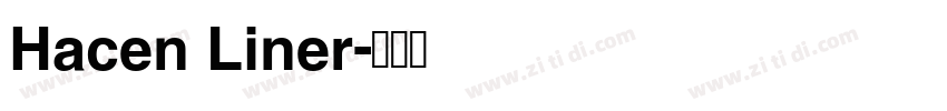 Hacen Liner字体转换
